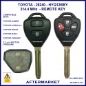 Toyota Camry, Corolla, Hiace, Rav 4 & Tarago compatible 314.4 MHz remote key marked 28240