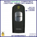 Mazda 2, 3, 6, CX3, CX5, CX9 compatible 2 button SKE13E-01smart key remote