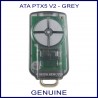 ATA PTX 5 V2  grey button garage remote