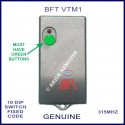 BFT VTM1 - 1 green button 10 dip switch 315Mhz remote