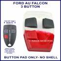 Ford AU2 & AU3 Falcon 3 button remote button pad only