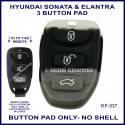 Hyundai Sonata or Elantra remote replacement BUTTON PAD ONLY