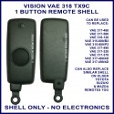 Vision VAE 318 TX9C 1 button replacement shell ONLY
