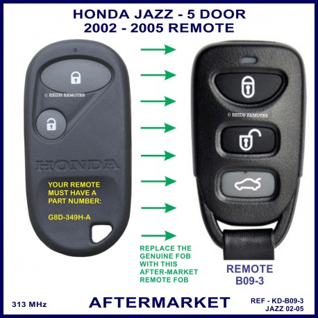 Honda Jazz 5 door 2002 - 2005 3 button remote aftermarket G8D-349H-A