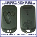 Holden VN Commodore genuine 2 button replacement shell