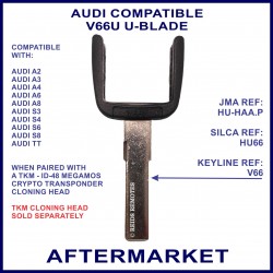 Audi A2 A3 A4 A6 A8 S3 S4 S6 S8 & TT V66U Keyline HU66 u-blade