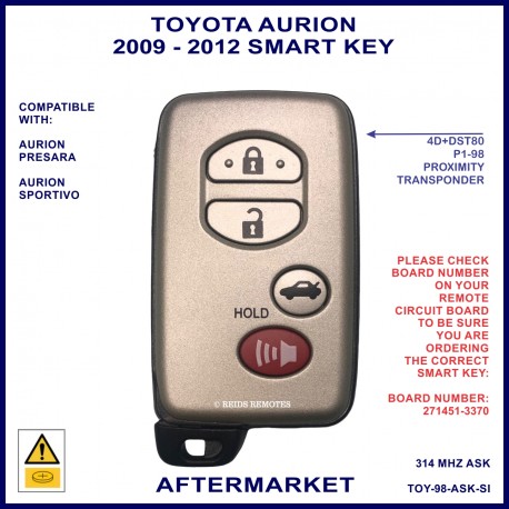 Toyota Aurion 2009 - 2012 4 button smart proximity key 314 MHz ASK 4D 80 bit